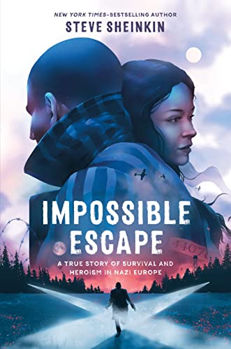 cover image Impossible Escape: A True Story of Survival and Heroism in Nazi Europe