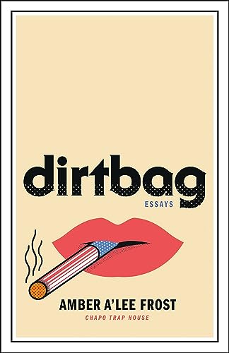 cover image Dirtbag: Essays