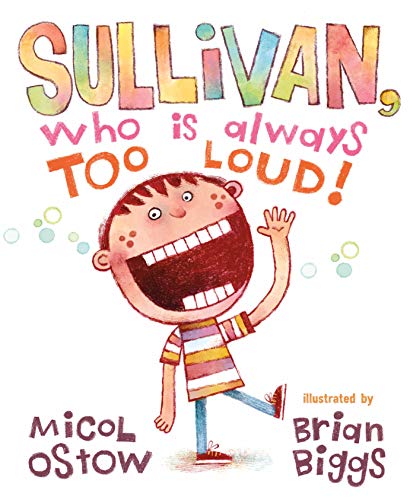 cover image Sullivan, Who Is Always Too Loud