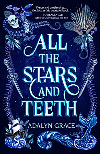 cover image All the Stars and Teeth (All the Stars and Teeth #1)