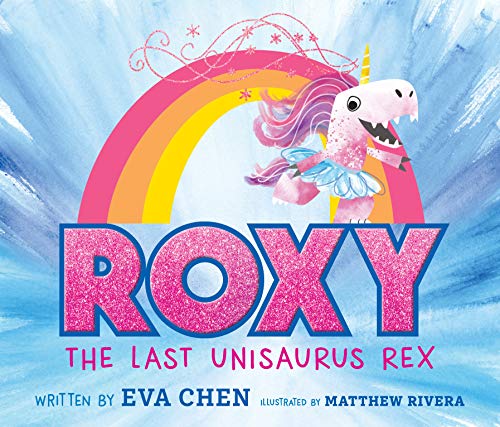 cover image Roxy the Last Unisaurus Rex