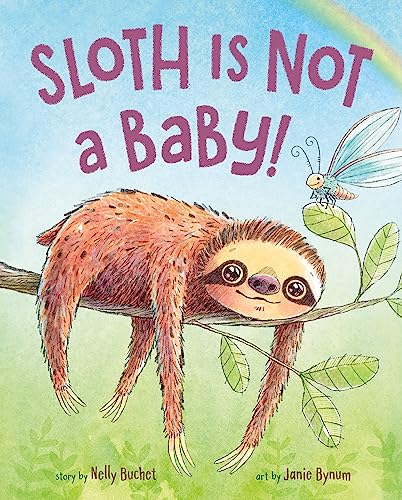 cover image Sloth Is Not a Baby!