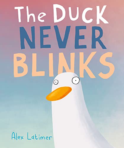 cover image The Duck Never Blinks
