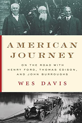 cover image American Journey: On the Road with Henry Ford, Thomas Edison, and John Burroughs