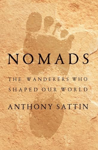 cover image Nomads: The Wanderers Who Shaped Our World