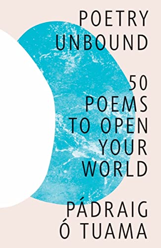 cover image Poetry Unbound: 50 Poems to Open Your World