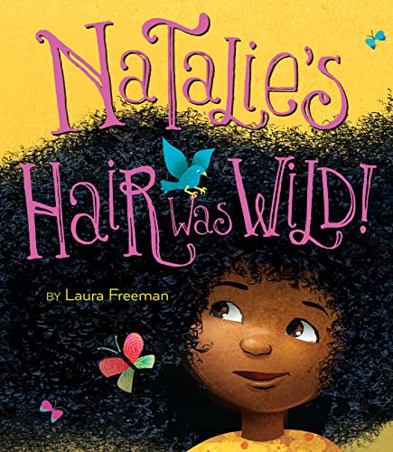 cover image Natalie’s Hair Was Wild!