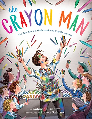 cover image The Crayon Man: The True Story of the Invention of Crayola Crayons