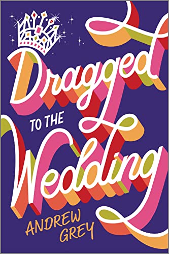 cover image Dragged to the Wedding