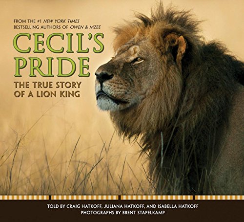 cover image Cecil’s Pride: The True Story of a Lion King