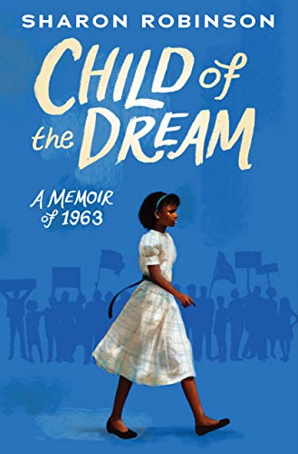 cover image Child of the Dream: A Memoir of 1963