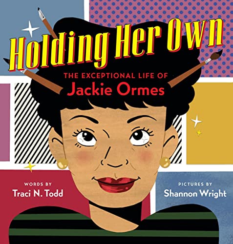 cover image Holding Her Own: The Exceptional Life of Jackie Ormes