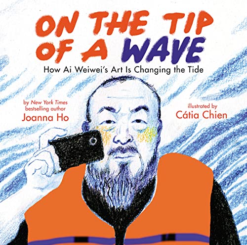 cover image On the Tip of a Wave: How Ai Weiwei’s Art Is Changing the Tide