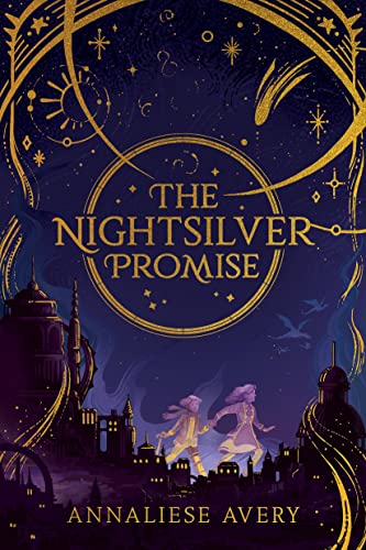 cover image The Nightsilver Promise (Celestial Mechanism Cycle #1)