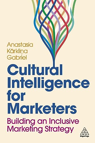cover image Cultural Intelligence for Marketers: Building an Inclusive Marketing Strategy