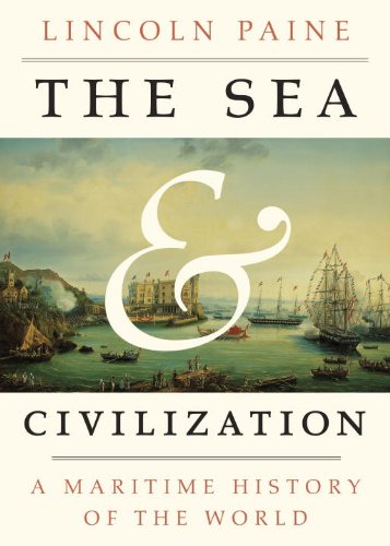 cover image The Sea and Civilization: A Maritime History of the World