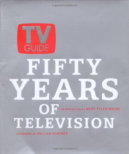 cover image TV Guide: Fifty Years of Television
