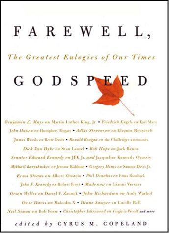 cover image Farewell, Godspeed: The Greatest Eulogies of Our Time