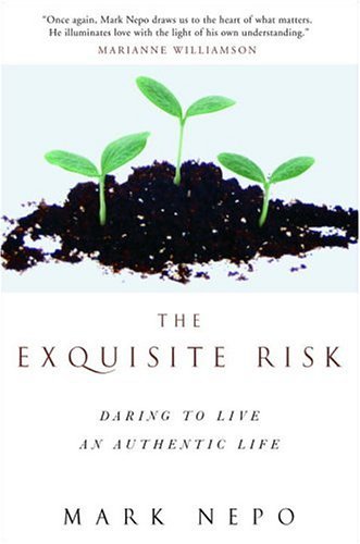 cover image The Exquisite Risk: Daring to Live an Authentic Life