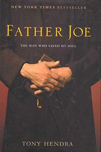cover image FATHER JOE: The Man Who Saved My Soul