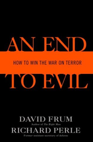 cover image AN END TO EVIL: How to Win the War on Terror
