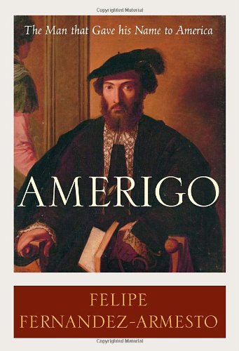 cover image Amerigo: The Man Who Gave His Name to America