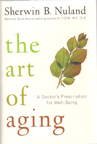 cover image The Art of Aging: A Doctor's Prescription for Well-Being