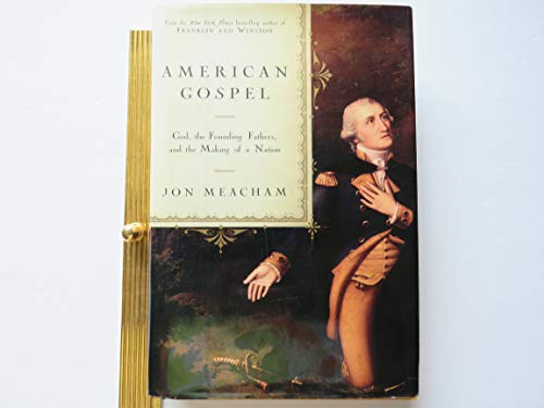 cover image American Gospel: God, the Founding Fathers, and the Making of a Nation