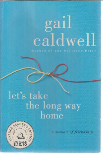 cover image Let's Take the Long Way Home: A Memoir of Friendship 