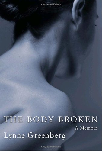 cover image The Body Broken: A Memoir