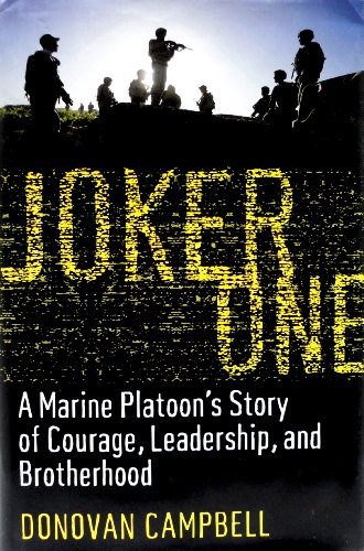 cover image Joker One: A Marine Platoon's Story of Courage, Leadership, and Brotherhood