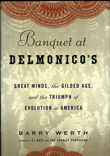 cover image Banquet at Delmonico’s: Great Minds, the Gilded Age, and the Triumph of Evolution in America