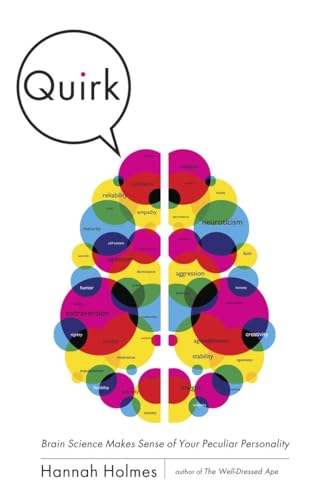 cover image Quirk: Brain Science Makes Sense of Your Peculiar Personality