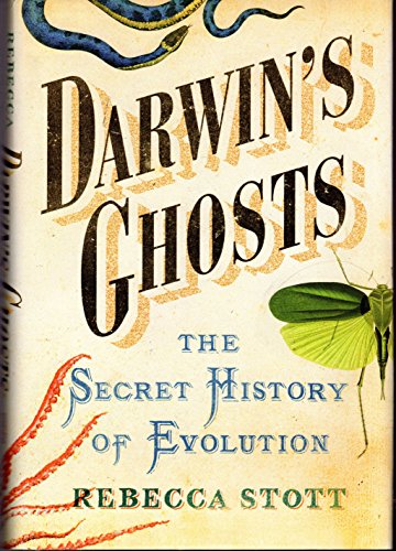cover image Darwin’s Ghosts: The Secret History of Evolution 