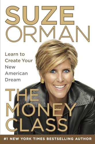 cover image The Money Class: Learn to Create Your New American Dream