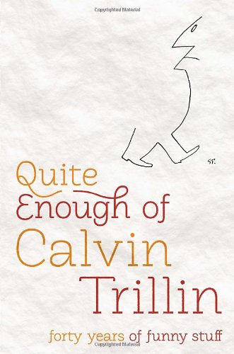 cover image Quite Enough of Calvin Trillin: Forty Years of Funny Stuff