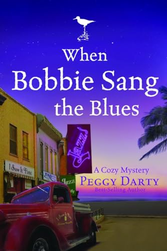 cover image When Bobbie Sang the Blues: A Cozy Mystery
\t\t  