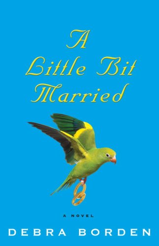 cover image A Little Bit Married