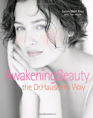 cover image Awakening Beauty the Dr. Hauschka Way