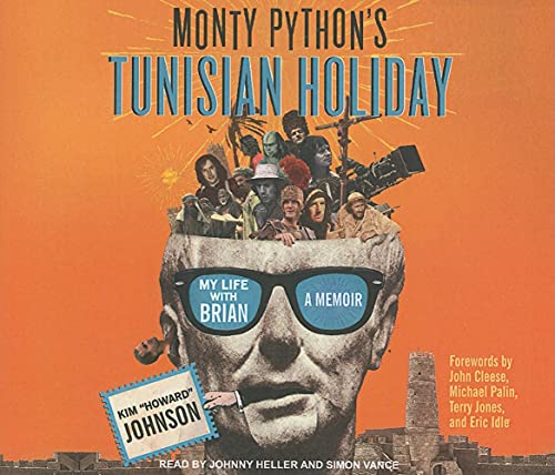 cover image Monty Python’s Tunisian Holiday: My Life with Brian