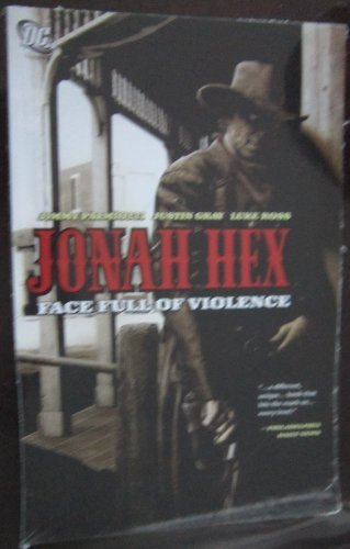 cover image Jonah Hex: A Face Full of Violence