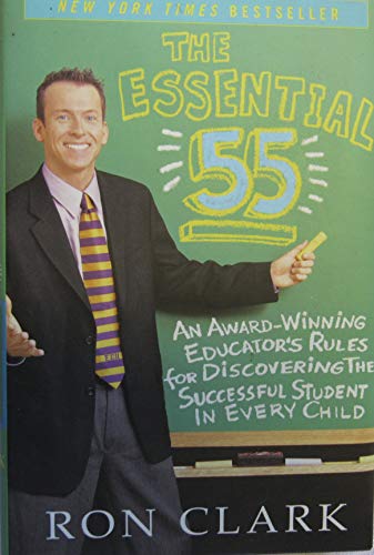 cover image The Essential 55: An Award-Winning Educator's Rules for Discovering the Successful Student in Every Child