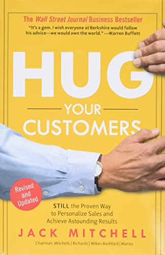 cover image HUG YOUR CUSTOMERS: The Proven Way to Personalize Sales and Achieve Astounding Results