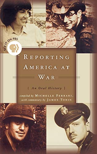 cover image REPORTING AMERICA AT WAR: An Oral History