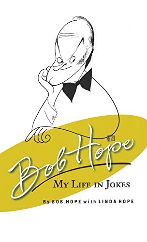 cover image BOB HOPE: My Life in Jokes