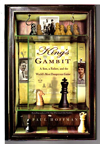 cover image King’s Gambit: A Son, a Father, and the World’s Most Dangerous Game