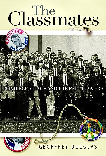 cover image The Classmates: Privilege, Chaos, and the End of an Era