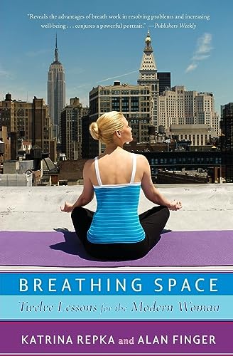 cover image Breathing Space: Twelve Lessons for the Modern Woman