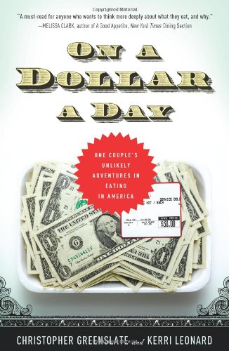 cover image On a Dollar a Day: One Couple's Unlikely Adventures in Eating in America