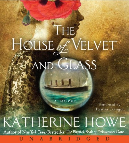 cover image The House of Velvet and Glass  